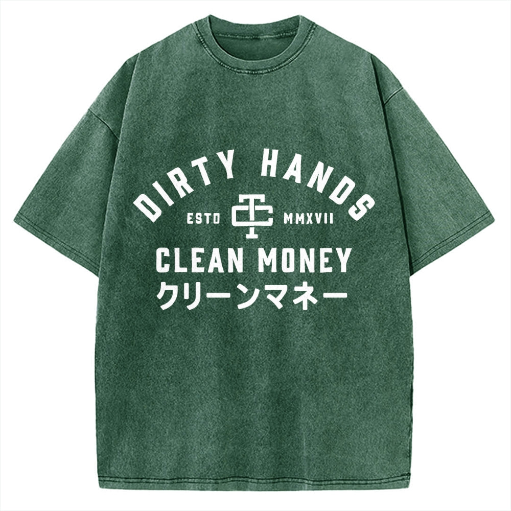 Compatible with Dirty Hands Clean Money Vintage Washed T-shirt
