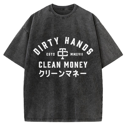 Compatible with Dirty Hands Clean Money Vintage Washed T-shirt