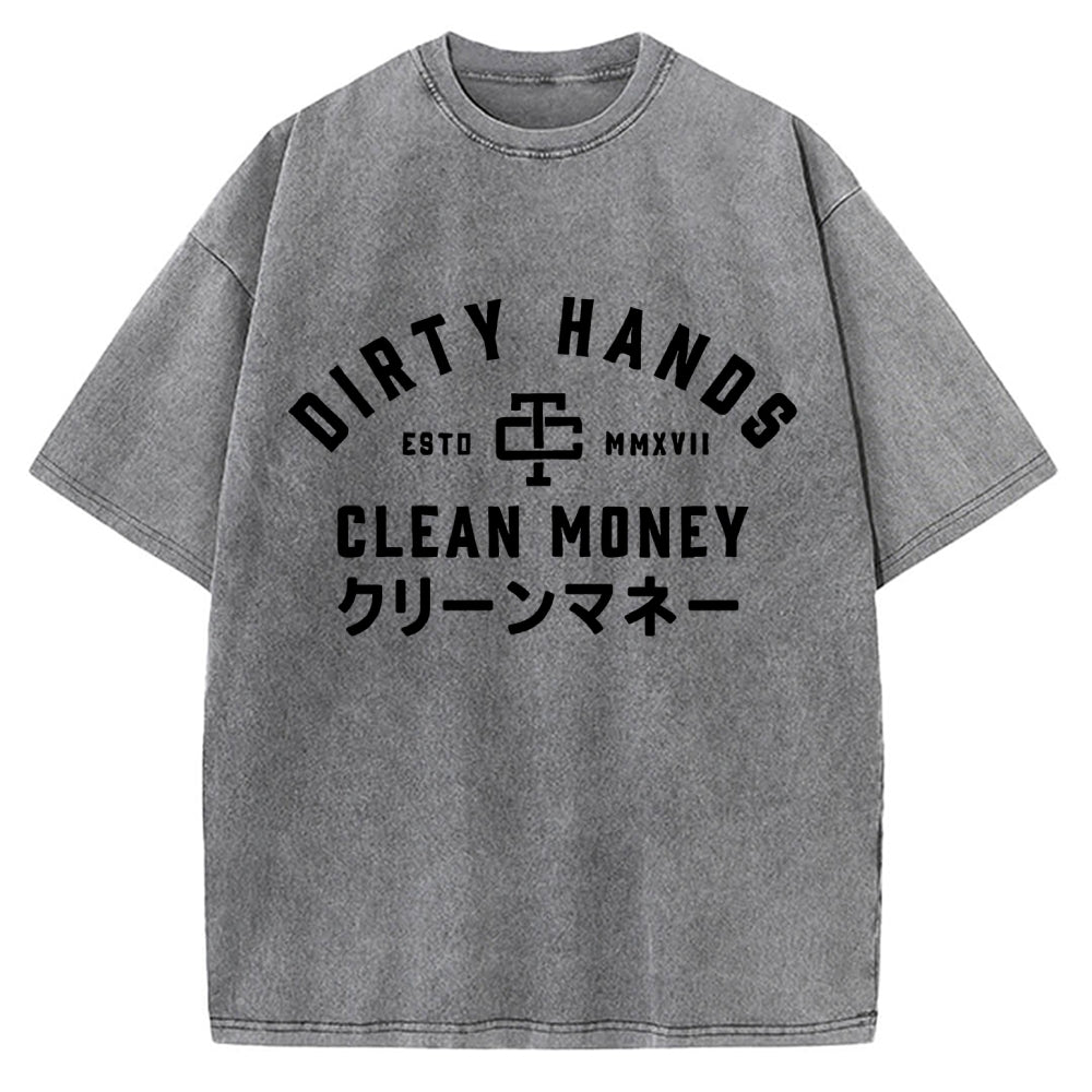 Compatible with Dirty Hands Clean Money Vintage Washed T-shirt