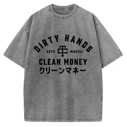 Compatible with Dirty Hands Clean Money Vintage Washed T-shirt