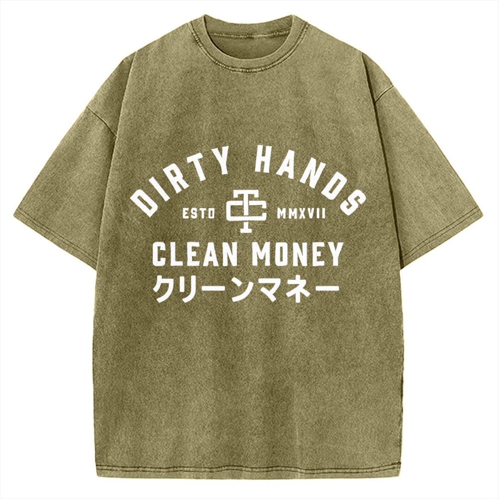 Compatible with Dirty Hands Clean Money Vintage Washed T-shirt