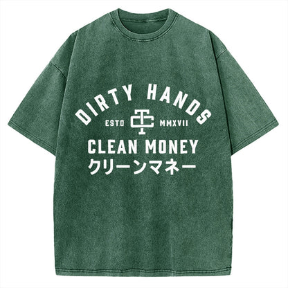 Compatible with Dirty Hands Clean Money Vintage Washed T-shirt