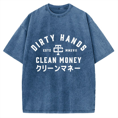 Compatible with Dirty Hands Clean Money Vintage Washed T-shirt