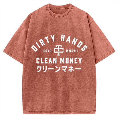 Compatible with Dirty Hands Clean Money Vintage Washed T-shirt