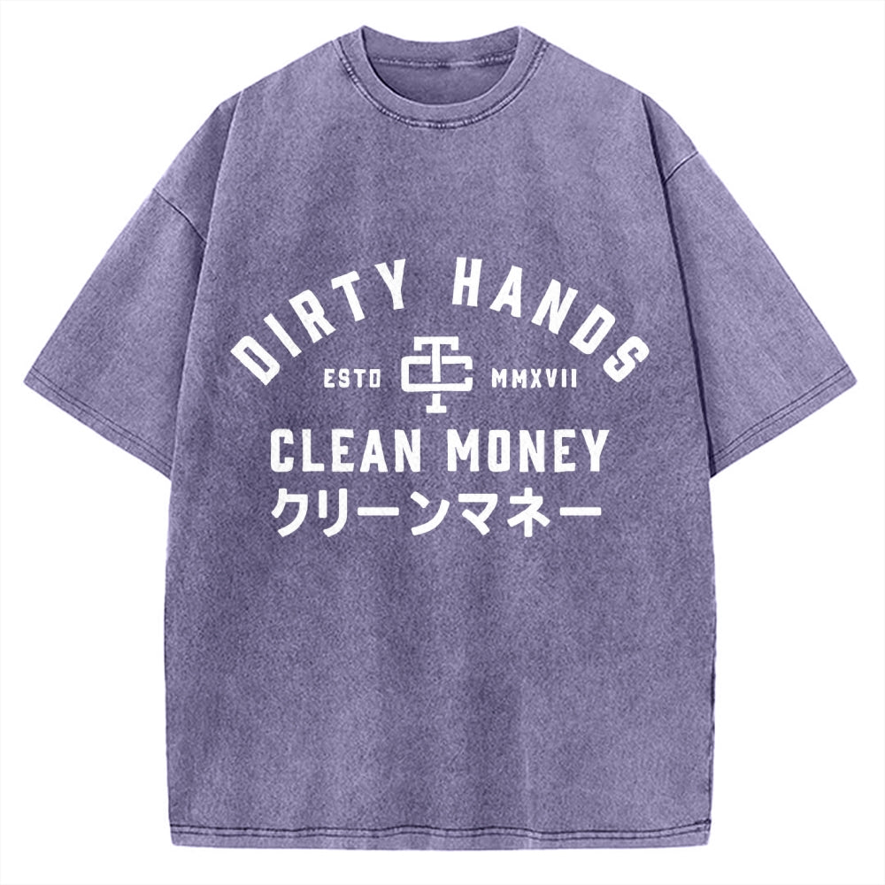 Compatible with Dirty Hands Clean Money Vintage Washed T-shirt