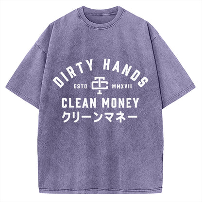 Compatible with Dirty Hands Clean Money Vintage Washed T-shirt