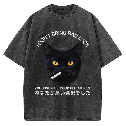 Cat Don't Bring Bad Luck–It’s Up To You Vintage Washed T-shirt