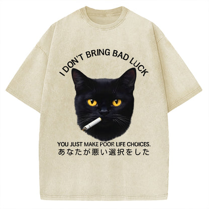 Cat Don't Bring Bad Luck–It’s Up To You Vintage Washed T-shirt