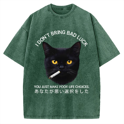 Cat Don't Bring Bad Luck–It’s Up To You Vintage Washed T-shirt